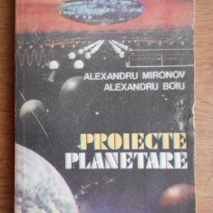 Alexandru Mironov - Proiecte planetare