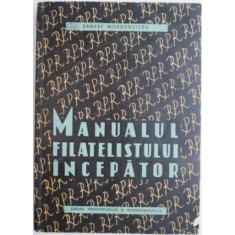 Manualul filatelistului incepator &ndash; Ernest Morgenstern