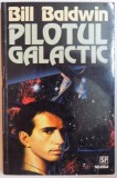 PILOTUL GALACTIC de BILL BALDWIN , 1999