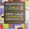 Remedii la tine in camara 1001 solutii la indemana pentru santatatea ta
