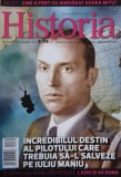 Revista Historia. Ianuarie 2013. Incredibilul destin al pilotului care trebuia sa-l salveze pe Iuliu Maniu