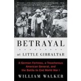Betrayal at Little Gibraltar