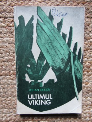 Ultimul viking - Johan Bojer foto