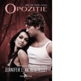 Opozitie (cartea a cincea din seria LUX) - Claudia Roxana Olteanu, Jennifer L. Armentrout
