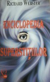 Enciclopedia superstitiilor - Richard Webster