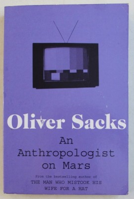 AN ANTHROPOLOGIST ON MARS by OLIVER SACKS , 2012 foto