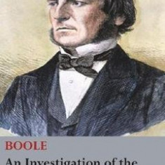 An Investigation of the Laws of Thought - George Boole