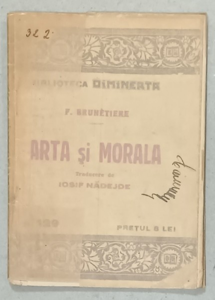 ARTA SI MORALA de F. BRUNETIERE , CCA. 1900