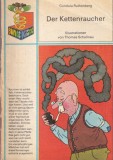 Gundula Ruthenberg - Der Kettenraucher. Cu ilustratii de Thomas Schallnau