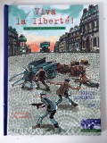 LES 3 SECRETS D&#039;ALEXANDRA 3 - VIVA LA LIBERTE ! in limba franceaza