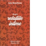 Despre relatiile intime - Lise Bourbeau