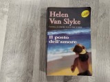 Il posto dell&#039;amore - Helen van Slyke