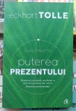 Puterea prezentului - Eckhart Tolle