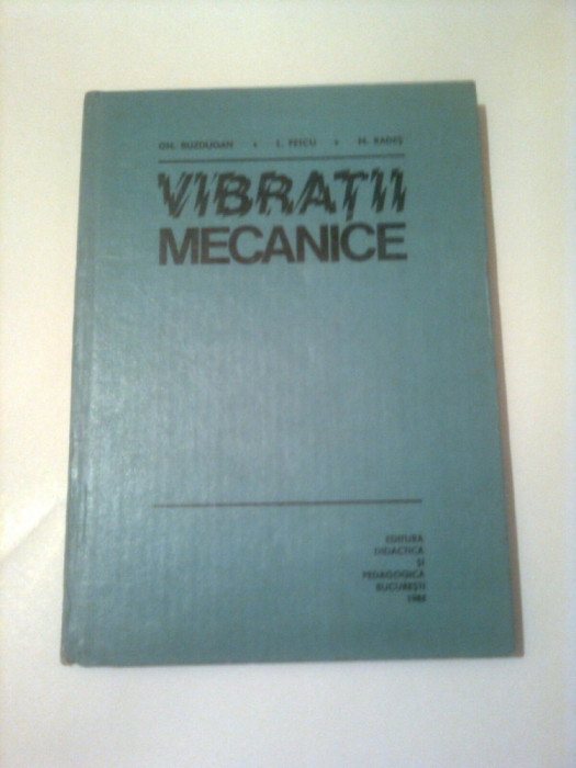 VIBRATII MECANICE ~ GH. BUZDUGAN / M. RADES