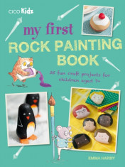 My First Rock Painting Book: 35 Fun Craft Projects for Children Aged 7+ foto