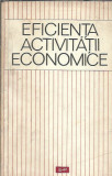 Eficienta activitatii economice - studii - colectiv / EP, 1967