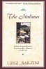 The Italians: A Full-Length Portrait Featuring Their Manners and Morals