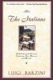 The Italians: A Full-Length Portrait Featuring Their Manners and Morals