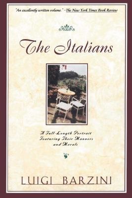 The Italians: A Full-Length Portrait Featuring Their Manners and Morals foto