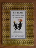 Old Possum&#039;s Book of Practical Cats - Cartea lui Mos Oposum despre Pisicile Poznase / T.S. Eliot editie bilingva romana-engleza