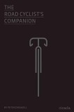 The Road Cyclist&#039;s Companion | Peter Drinkell, Cicada