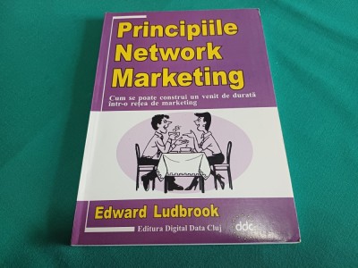 PRINCIPIILE NETWORK MARKETING *EDWARD LUDBROOK / 2001 * C foto