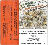 Adriano Celentano - La Storia Di Un Ragazzo Chiamato Adriano Celentano - Vol. 2, Caseta audio