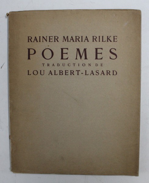 RAINER MARIA RILKE - POEMES , traduction de LOU ALBERT - LASARD , 1937