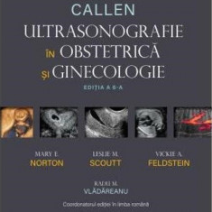 Ultrasonografie in Obstetrica si Ginecologie | Mary Norton, Leslie Scoutt, Vickie Feldstein, Radu Vladareanu