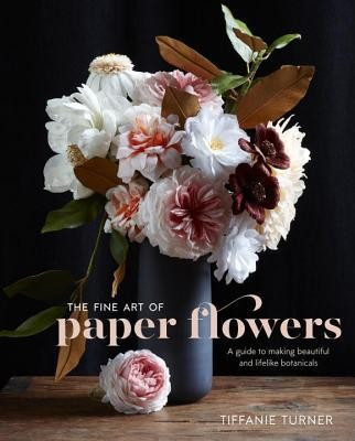 The Fine Art of Paper Flowers: A Guide to Making Beautiful and Lifelike Botanicals foto