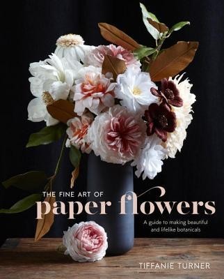 The Fine Art of Paper Flowers: A Guide to Making Beautiful and Lifelike Botanicals foto