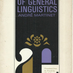 AS - ANDRE MARTINET - ELEMENTS OF GENERAL LINGUISTICS, LIMBA ENGLEZA