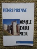 Henri Pirenne - Orasele evului mediu