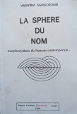 La Sphere Du Nom - Valentina Agrigoroaiei ,559097