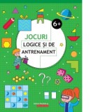 Jocuri logice si de antrenament (6 ani +) - Mihaela Pogonici , Ballon Media