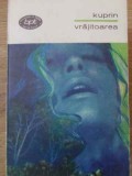 VRAJITOAREA - Kuprin, Carte Nuvela/Povestiri, Necartonata, 1969, BPT, Romana