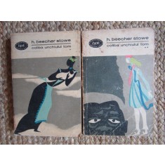 Coliba Unchiului Tom - H. Beecher Stowe (2 Volume)