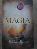 Magia - Rhonda Byrne, Editura Adevar Divin, 2012, Spiritualitate, Carte Paperback, Colectia Secret