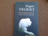 Emanciparea privirii Despre binefacerile infidelitatii Eugen Negrici