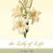 The Lily of Life: A Fairy Tale