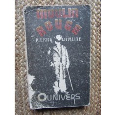 Moulin Rouge - Pierre la Mure