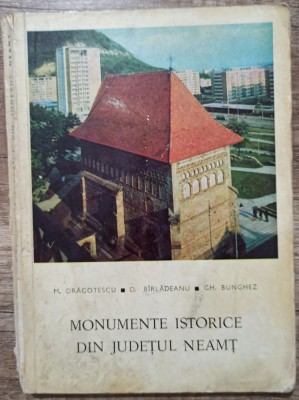 Monumente istorice din judetul Neamt - M. Dragotescu, D. Birladeanu, Gh. Bunghez foto