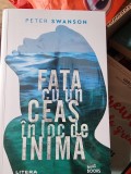 Peter Swanson - Fata cu un ceas in loc de inima