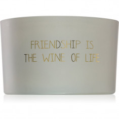 My Flame Fig's Delight Friendship Is The Wine Of Life lumânare parfumată 13x9 cm
