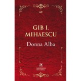 Donna Alba - Gib I. Mihaescu