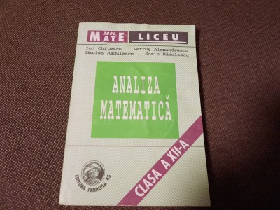 Ion Chitescu - Analiza matematica. Clasa a XII-a foto