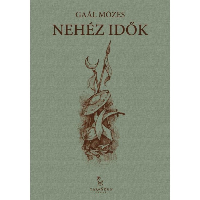 Neh&eacute;z idők - Ga&aacute;l M&oacute;zes