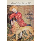 Virginia Cartianu - Miniatura Germana (Editia: 1982)