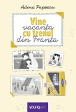 Vine vacanța cu trenul din Franța - Adina Popescu