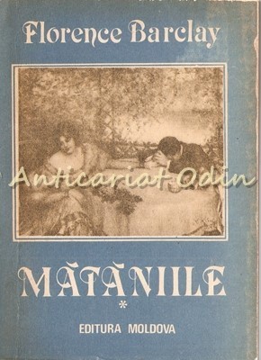 Mataniile. Castelana Din Shenstone I, II - Florence Barclay